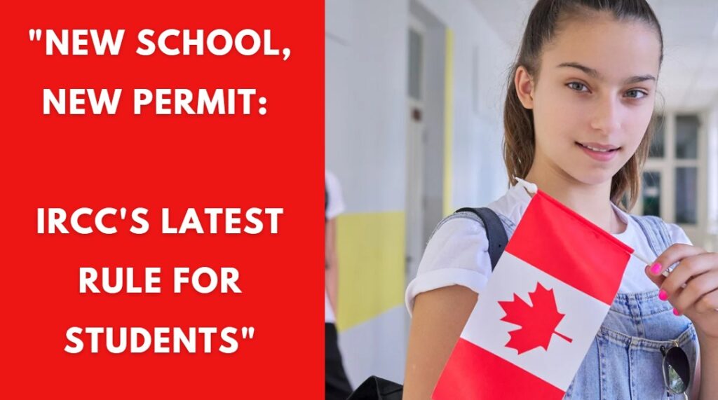 New School, New Permit IRCC's Latest Rule for Students