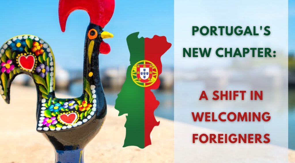 Portugal's New Chapter A Shift in Welcoming Foreigners