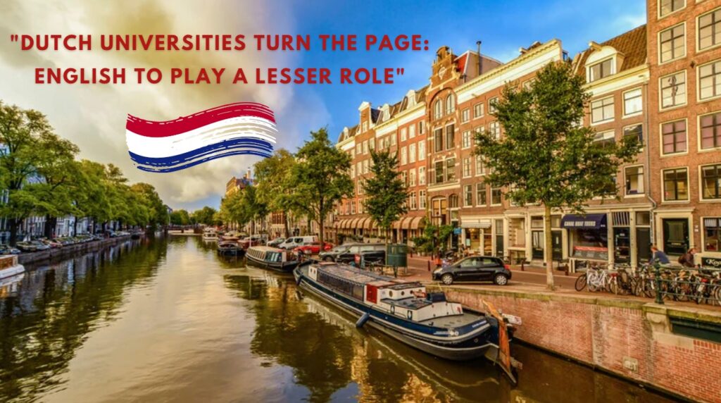 Dutch Universities Turn the Page English to Play a Lesser Role