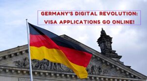 Germany's Digital Revolution Visa Applications Go Online!