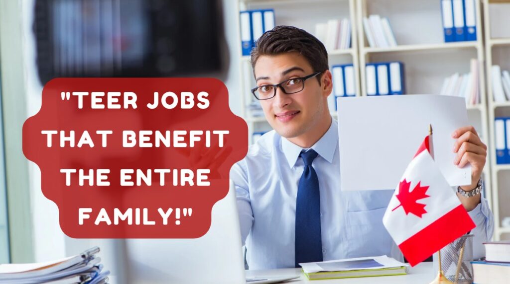 TEER Jobs That Benefit the Entire Family!