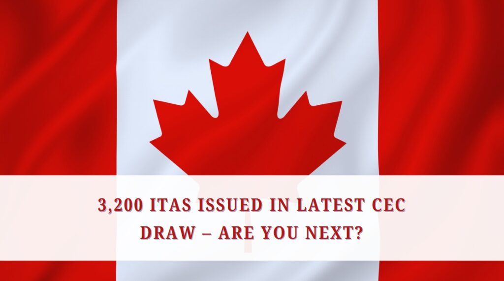 3,200 ITAs Issued in Latest CEC Draw – Are You Next