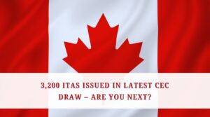 3,200 ITAs Issued in Latest CEC Draw – Are You Next