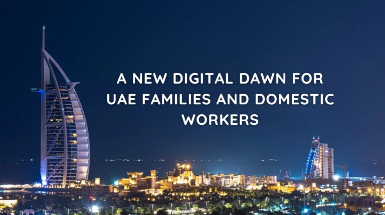 A New Digital Dawn for UAE Families and Domestic Workers