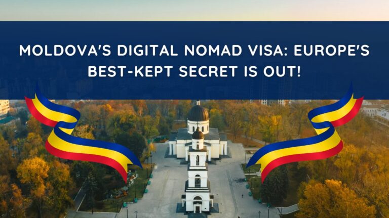 Moldova's Digital Nomad Visa Europe's Best-Kept Secret is Out!