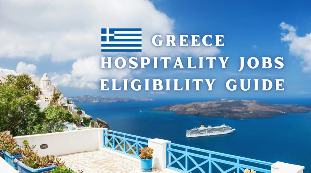 Greece Hospitality Jobs Eligibility Guide