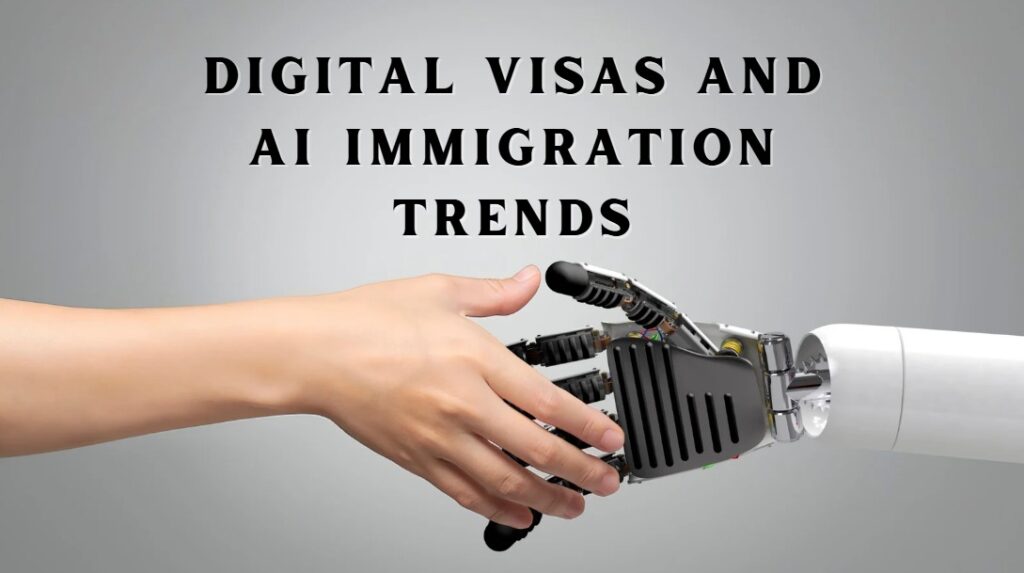 Digital Visas and AI Immigration Trends